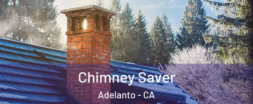  Chimney Saver Adelanto - CA