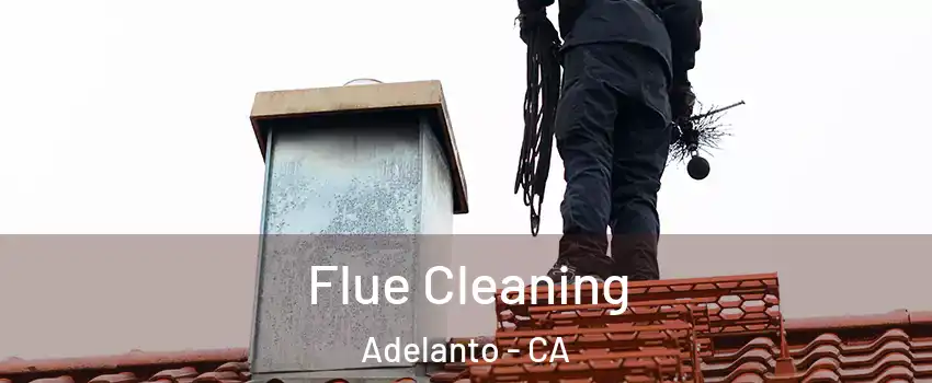  Flue Cleaning Adelanto - CA